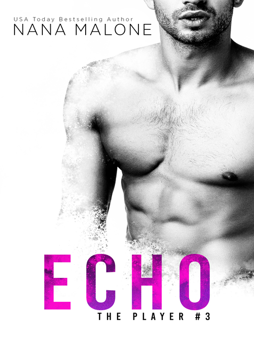 Title details for Echo by Nana Malone - Available